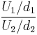 \frac{U_1/d_1}{U_2/d_2}