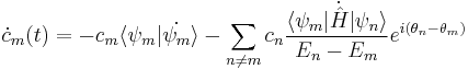 \dot{c}_m(t) = - c_m\langle\psi_m|\dot{\psi_m}\rangle - \sum_{n\ne m}c_n\frac{\langle\psi_m|\dot{\hat H}|\psi_n\rangle}{E_n - E_m} e^{i(\theta_n-\theta_m)}