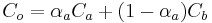 C_o = \alpha_a C_a %2B (1 - \alpha_a) C_b