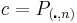  c = P_{(\centerdot,n)} 