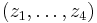 \,(z_1,\ldots,z_4)