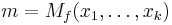 m=M_f(x_1,\dots,x_k)