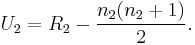 U_2=R_2 - {n_2(n_2%2B1) \over 2}. \,\!