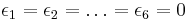 \epsilon_1=\epsilon_2=\ldots=\epsilon_6=0