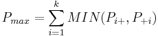 P_{max}= \sum_{i=1}^{k} MIN(P_{i%2B},P_{%2Bi})