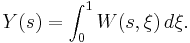 Y(s)=\int_0^1 W(s,\xi)\,d\xi.