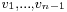 \scriptstyle v_1,\dots,v_{n-1}