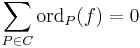 \sum_{P \in C}{\mathrm{ord}_{P}(f)} = 0