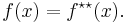 f(x) = f^{\star\star}(x).