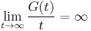 \lim_{t \to \infty} \frac{G(t)}{t} = \infty