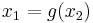 x_1=g(x_2)