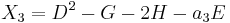 X_3 = D^2-G-2H-a_3E