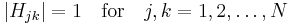 |H_{jk}|=1 {\quad \rm for \quad} j,k=1,2,\dots,N 