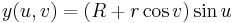 y(u, v) =  (R %2B r \cos{v}) \sin{u} \, 