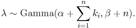 \lambda \sim \mathrm{Gamma}(\alpha %2B \sum_{i=1}^n k_i, \beta %2B n). \!