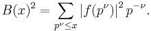 B(x)^2 = \sum_{p^\nu \le x} \left| f(p^\nu) \right| ^2 p^{-\nu}.