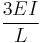 \frac{3EI}{L}