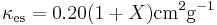 \kappa_{\rm es} = 0.20(1%2BX) {\rm cm}^2 {\rm g}^{-1}