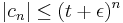 |c_n|\leq(t%2B\epsilon)^n