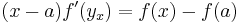 (x - a) f'(y_x) = f(x) - f(a)\,