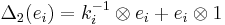 \Delta_2(e_i) = k_i^{-1} \otimes e_i %2B e_i \otimes 1