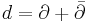 d = \partial %2B \bar\partial