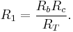 R_1 = \frac{R_bR_c}{R_T}.