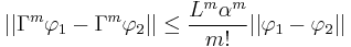 ||\Gamma^m \varphi_1 - \Gamma^m\varphi_2|| \leq \frac{L^m\alpha^m}{m!}||\varphi_1-\varphi_2||