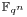 \scriptstyle \mathbb F_{q^n}