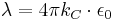 \lambda=4\pi k_C\cdot\epsilon_0