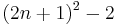 (2n %2B 1)^2-2