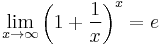 \lim_{x \rightarrow \infty}\left(1 %2B \frac{1}{x}\right)^x = e