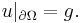 u|_{\partial\Omega}=g.