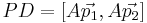  PD = [A\vec{p_1},A\vec{p_2}] 