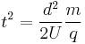 t^{2} = \frac{d^{2}}{2U} \frac{m}{q}\,