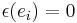 \epsilon(e_i) = 0