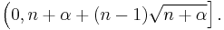 \left( 0, n%2B\alpha%2B (n-1) \sqrt{n%2B\alpha} \right].