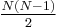  \tfrac{N(N-1)}{2} 