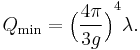 Q_\min ={\Big(\frac{4\pi}{3g}\Big)}^4\lambda. 