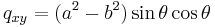 
q_{xy} = (a^2-b^2)\sin \theta \cos \theta\,
