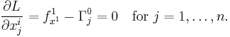 \frac{\partial L}{\partial x_j^i} = f_{x^1}^1-\Gamma_j^0=0 \quad \text{for }j=1,\dots,n.