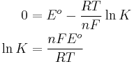 
\begin{align}
0 &= E^o - \frac{RT}{nF} \ln K\\
\ln K &= \frac{nFE^o}{RT}
\end{align}
