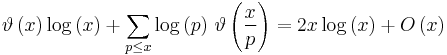 \vartheta \left( x \right)\log \left( x \right) %2B \sum\limits_{p \le x} {\log \left( p \right)}\ \vartheta \left( {\frac{x}{p}} \right) = 2x\log \left( x \right) %2B O\left( x \right)