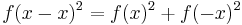 f(x-x)^2=f(x)^2%2Bf(-x)^2\,