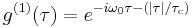 g^{(1)}(\tau)=e^{-i\omega_0\tau-(|\tau|/\tau_c)}