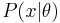 P(x|\theta)