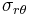 \sigma_{r\theta}\, 