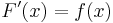 F'(x) = f(x)\,