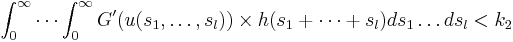 \int_0^\infty \cdots \int_0^\infty G'(u(s_1, \ldots, s_l)) \times h(s_1 %2B \cdots %2B s_l)ds_1 \ldots ds_l < k_2