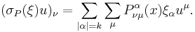 (\sigma_P(\xi)u)_\nu = \sum_{|\alpha|=k} \sum_{\mu}P_{\nu\mu}^\alpha(x)\xi_\alpha u^\mu.